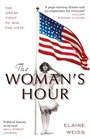 Cover: The Woman's Hour - Weidenfeld and Nicholson