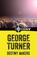 Cover: Destiny Makers - GATEWAY