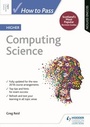 Cover: How to Pass Higher Computing Science, Second Edition - Hodder Gibson