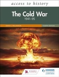 Cover: Access to History: The Cold War 1941-95 Fourth Edition - Hodder Education