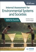 Cover: Internal Assessment for Environmental Systems and Societies for the IB Diploma - Hodder Education