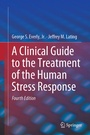 Cover: A Clinical Guide to the Treatment of the Human Stress Response - Springer