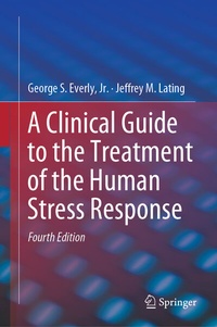 Abbildung von: A Clinical Guide to the Treatment of the Human Stress Response - Springer