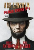 Cover: Abe Lincoln - Bill Walker DBA Lowtide Books