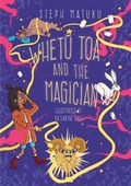 Cover: Whetu Toa and the Magician - Huia Publishers