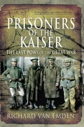 Cover: Prisoners of the Kaiser - Pen & Sword Military