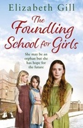 Cover: The Foundling School for Girls - Quercus
