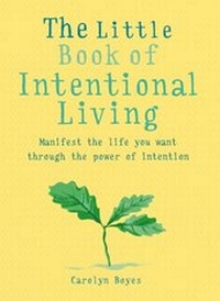 Enlarge image Cover: The Little Book of Intentional Living - Gaia