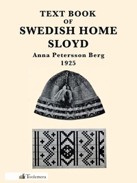 Enlarge image Cover: Text Book Of Swedish Home Sloyd - Toolemera Press