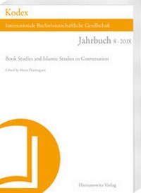 Abbildung von: Kodex 8 (2018). Book Studies and Islamic Studies in Conversation - Harrassowitz Verlag