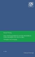 Cover: Das Vandalenreich unter Hilderich und Gelimer (523-534 n. Chr.) - Brill Deutschland