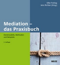 Bild: Mediation - das Praxisbuch - Beltz Verlagsgruppe GmbH & Co. KG