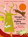 Cover: Morgen kommt die Hy&auml;ne zum Essen - Beltz Verlagsgruppe GmbH & Co. KG