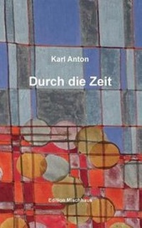 Enlarge image Cover: Durch die Zeit - BoD - Books on Demand