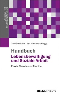 Abbildung von: Handbuch Lebensbewältigung und Soziale Arbeit - Juventa Verlag GmbH