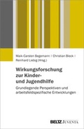 Cover: Wirkungsforschung zur Kinder- und Jugendhilfe - Beltz Juventa