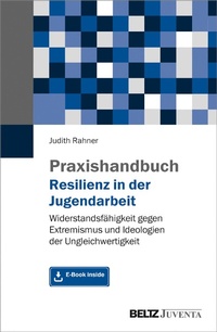 Abbildung von: Praxishandbuch Resilienz in der Jugendarbeit - Juventa Verlag GmbH