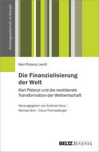 Abbildung von: Die Finanzialisierung der Welt - Beltz Juventa