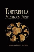 Cover: Portabella Mushroom Party - Brown & Brown Enterprises