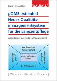 Abbildung von: pQMS extended: Neues Qualitätsmanagementsystem für die Langzeitpflege - Walhalla