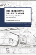 Cover: Die Eroberung des Bildraums - Wehrhahn Verlag