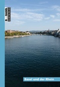 Cover: Basel und der Rhein - Spalentor