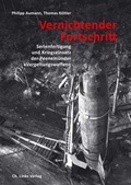 Cover: Vernichtender Fortschritt - Christoph Links Verlag