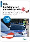 Cover: Einstellungstest Polizei &Ouml;sterreich - Ausbildungspark Verlag