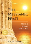Cover: The Messianic Feast - Messianic Publishing LLC