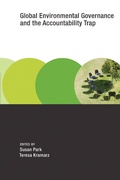 Cover: Global Environmental Governance and the Accountability Trap - MIT Press