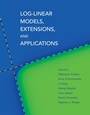 Cover: Log-Linear Models, Extensions, and Applications - MIT Press