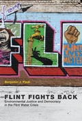 Cover: Flint Fights Back - MIT Press