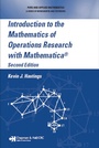 Cover: Introduction to the Mathematics of Operations Research with Mathematica (R) - Chapman & Hall/CRC