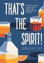 Cover: That's the Spirit! - QUADRILLE PUBLISHING