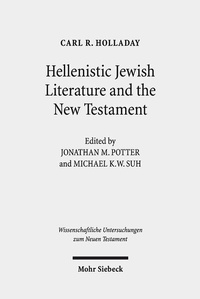 Abbildung von: Hellenistic Jewish Literature and the New Testament - Mohr Siebeck