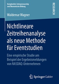 Abbildung von: Nichtlineare Zeitreihenanalyse als neue Methode für Eventstudien - Springer Gabler