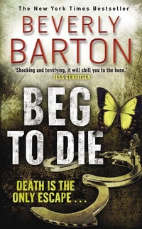 Enlarge image Cover: Beg To Die - AVON, a division of HarperCollins Publishers Ltd