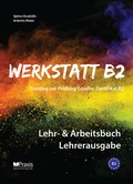 Cover: Werkstatt B2 - Lehr- & Arbeitsbuch Lehrerausgabe - Praxis Verlag