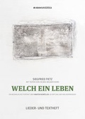 Cover: Welch ein Leben (Ein musikalisches Portrait &uuml;ber Martin Niem&ouml;ller, KZ-H&auml;ftling und Kirchenpr&auml;sident) - ABAKUS Musik