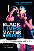 Cover: Black Lives Matter and Music - Indiana University Press