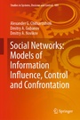 Cover: Social Networks: Models of Information Influence, Control and Confrontation - Springer