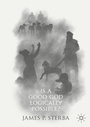 Cover: Is a Good God Logically Possible? - Palgrave Macmillan