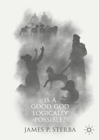 Enlarge image Cover: Is a Good God Logically Possible? - Palgrave Macmillan