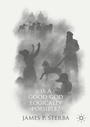 Cover: Is a Good God Logically Possible? - Palgrave Macmillan