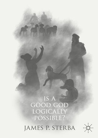 Enlarge image Cover: Is a Good God Logically Possible? - Palgrave Macmillan