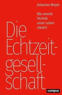 Enlarge image Cover: Die Echtzeitgesellschaft - Campus
