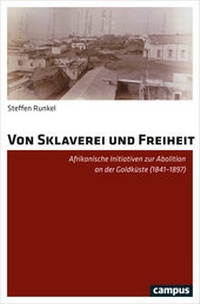 Abbildung von: Von Sklaverei und Freiheit - Campus