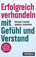 Cover: Erfolgreich verhandeln mit Gef&uuml;hl und Verstand - Campus