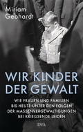 Cover: Wir Kinder der Gewalt - DVA