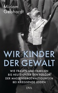 Cover: Wir Kinder der Gewalt - DVA
